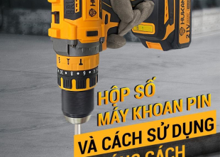 HỘP SỐ MÁY KHOAN PIN VÀ CÁCH SỬ DỤNG ĐÚNG CÁCH