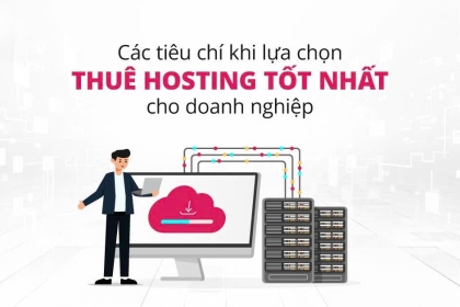 Cách chọn hosting cho website doanh nghiệp