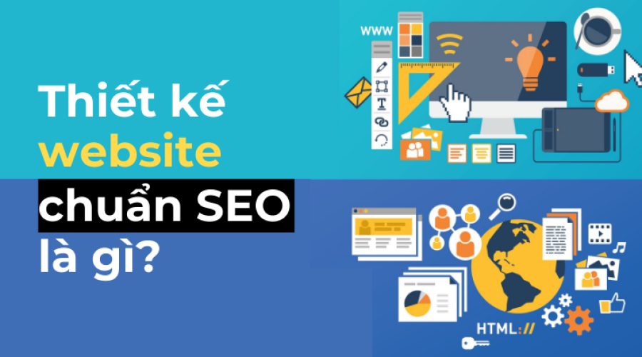 Website chuẩn SEO cần những gì?