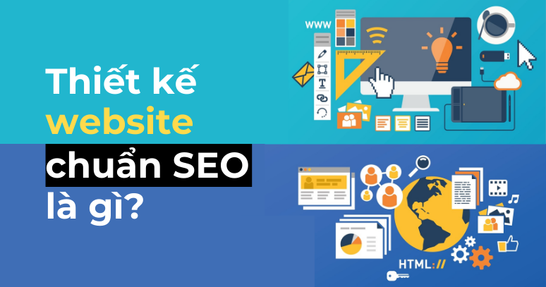 Website chuẩn SEO cần những gì?